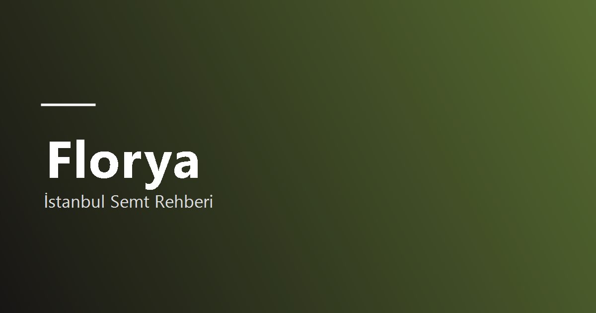 Florya semt rehberi